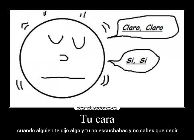 Tu cara -
