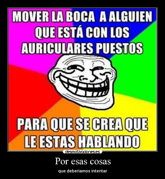 carteles sigo preguntando que son etiquetas desmotivaciones