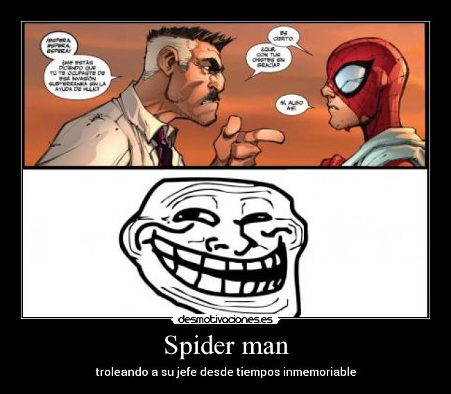 Spider man - troleando a su jefe desde tiempos inmemoriable