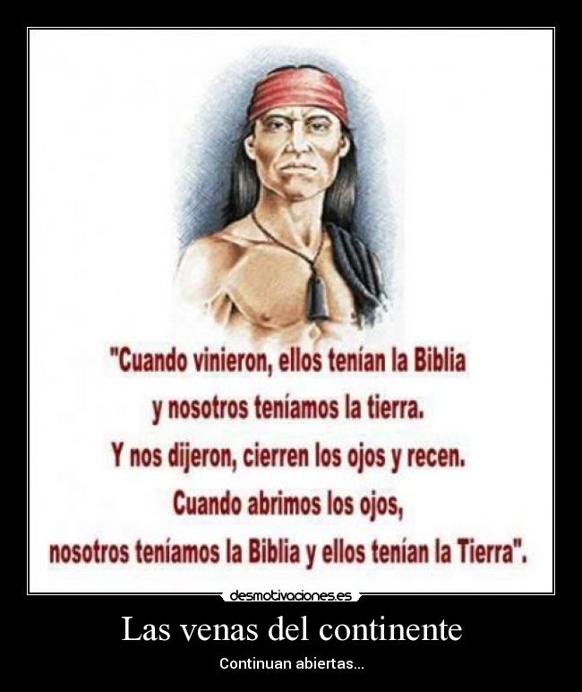 Las venas del continente - Continuan abiertas...