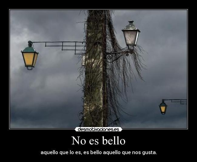 No es bello -