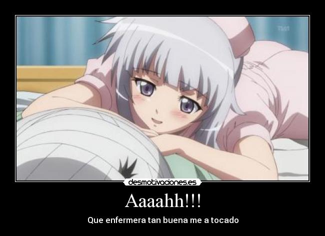 Aaaahh!!! - Que enfermera tan buena me a tocado