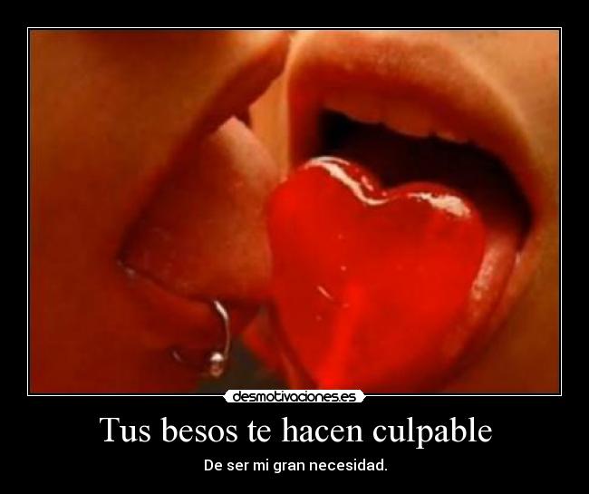 carteles besos brandon galvez adicta sabor los tuyos desmotivaciones