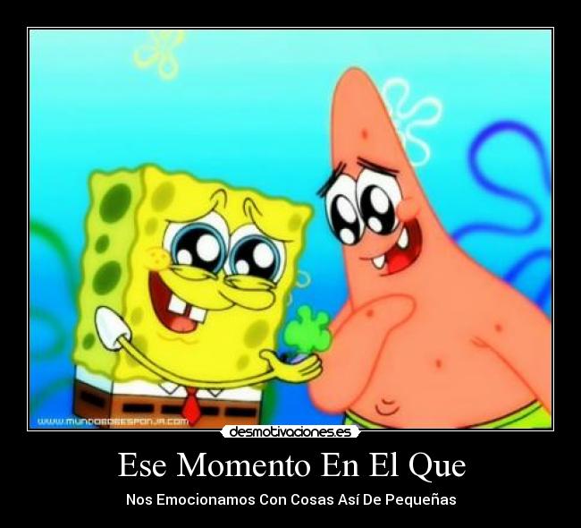 Ese Momento En El Que - Nos Emocionamos Con Cosas Así De Pequeñas