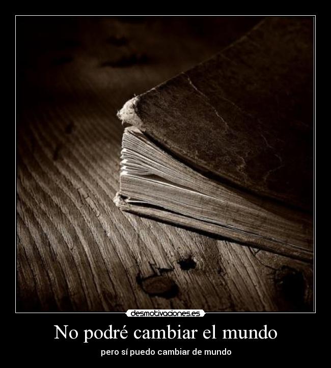 carteles mundo cada libro mundo cada vida una historia desmotivaciones