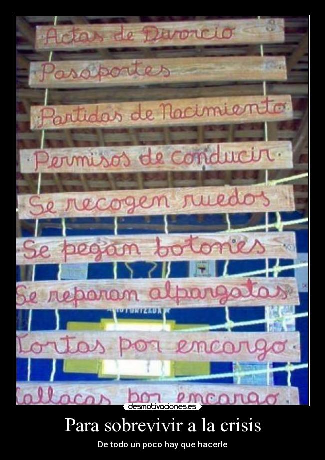 Para sobrevivir a la crisis - De todo un poco hay que hacerle