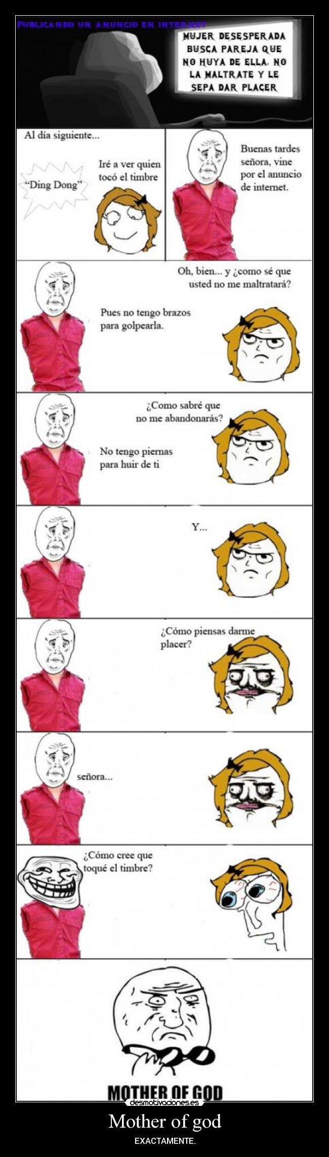 Mother of god - EXACTAMENTE.