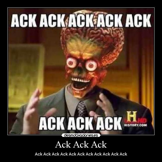 Ack Ack Ack - Ack Ack Ack Ack Ack Ack Ack Ack Ack Ack Ack