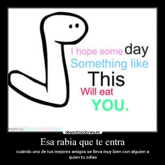 Esa rabia que te entra - 