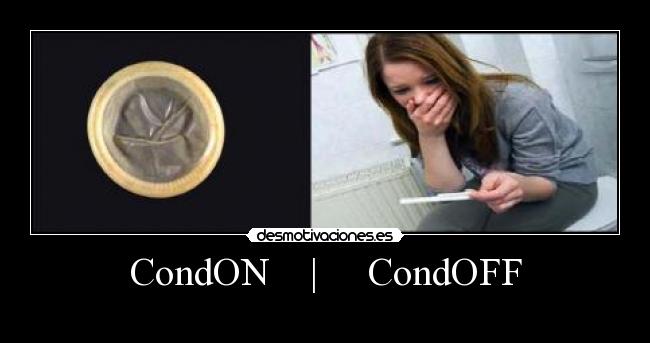 CondON | CondOFF -