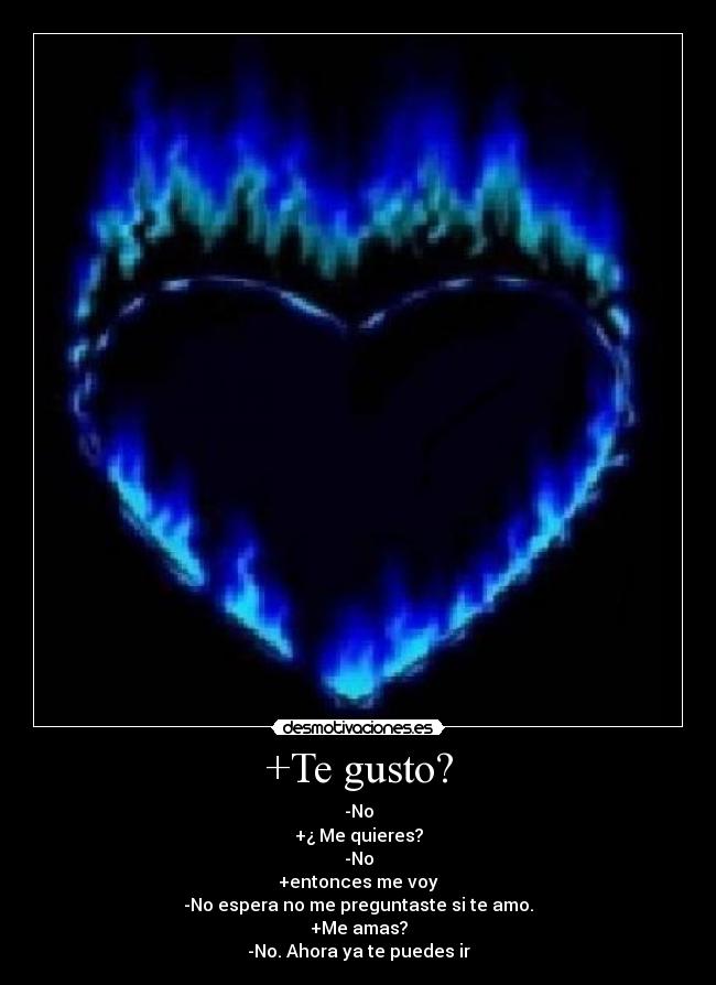+Te gusto? -