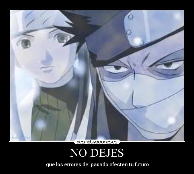 NO DEJES - que los errores del pasado afecten tu futuro