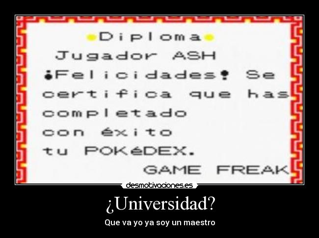 ¿Universidad? -