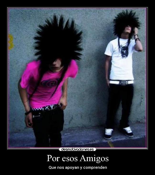 carteles amigos por esos amigos desmotivaciones