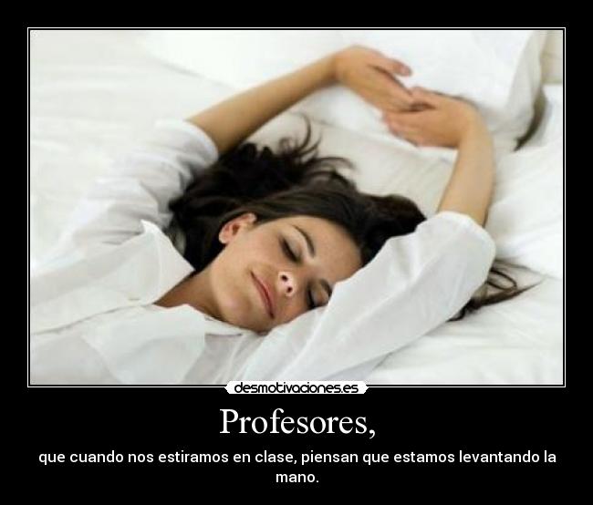 Profesores, -