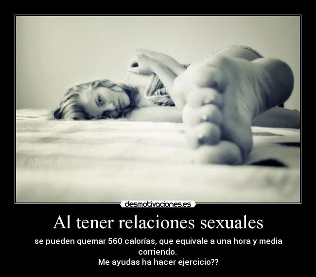 Al tener relaciones sexuales -