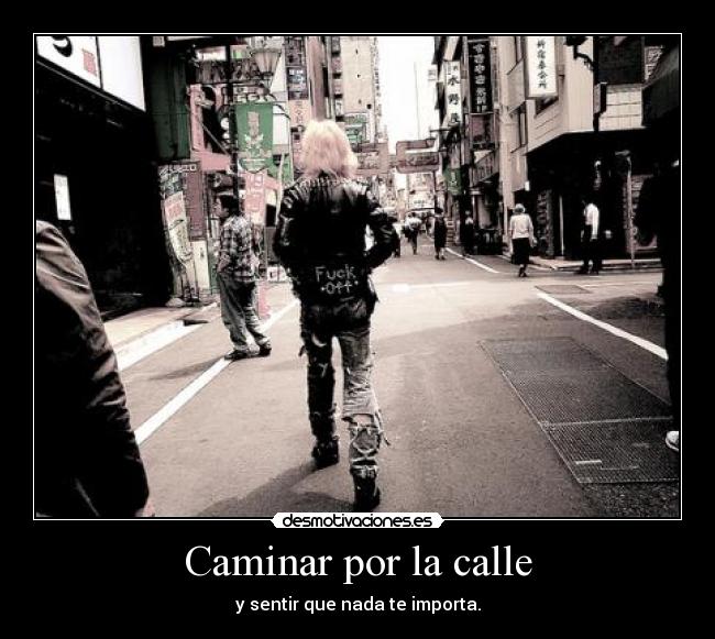 Caminar por la calle - 