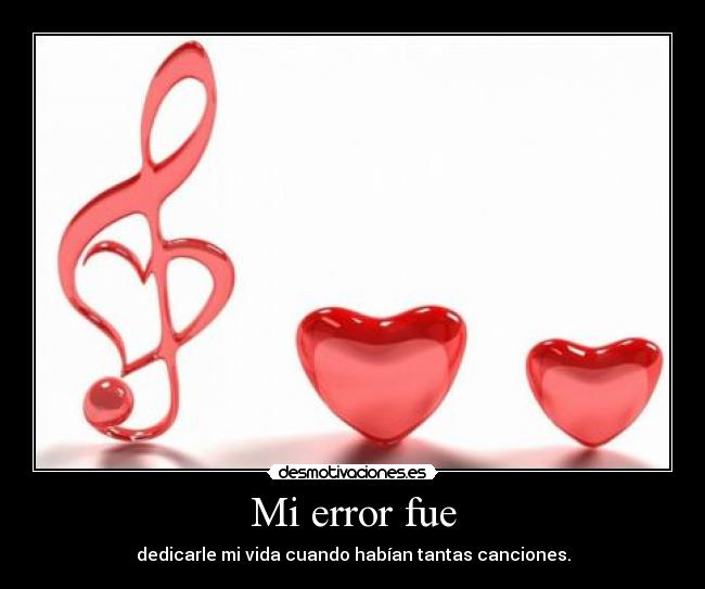 Mi error fue - 