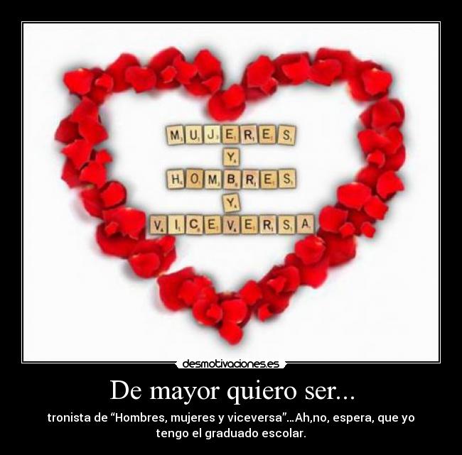 De mayor quiero ser... -