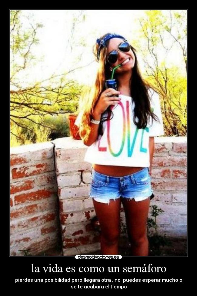 la vida es como un semáforo - 