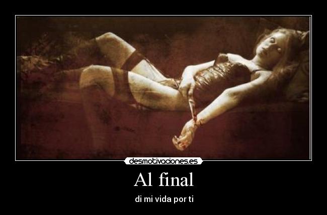 Al final -