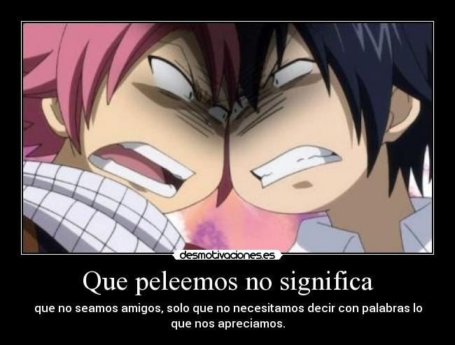 Que peleemos no significa -