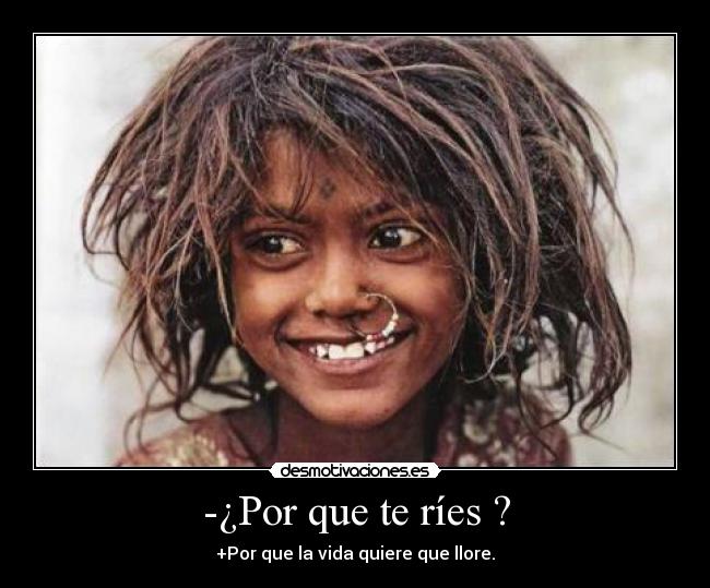 -¿Por que te ríes ? - 