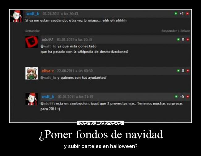 ¿Poner fondos de navidad - y subir carteles en halloween?