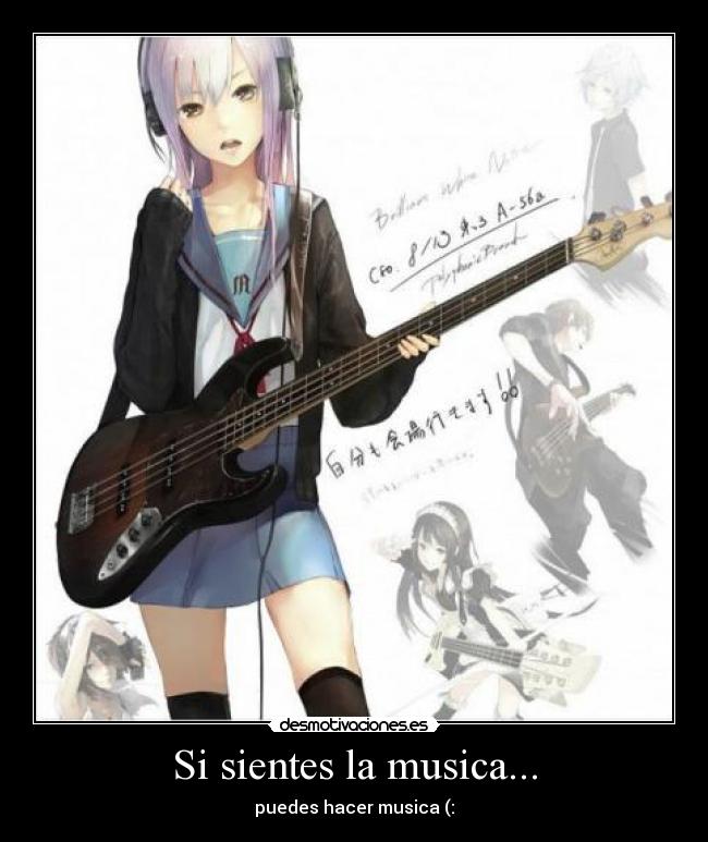 Si sientes la musica... -