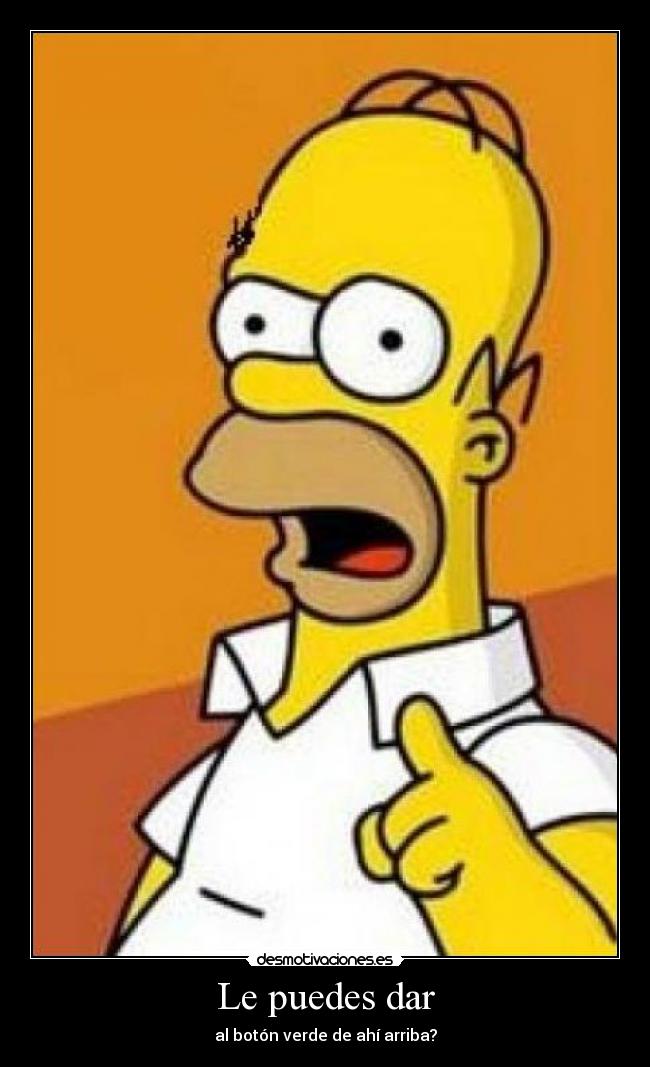 Le puedes dar - al botón verde de ahí arriba?