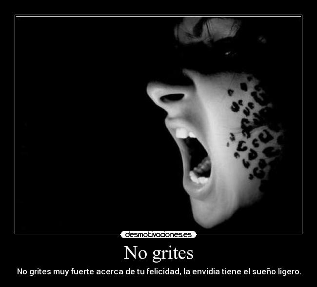 No grites - 