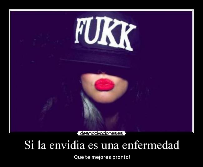 carteles envida enfermedad una que mejores pronto desmotivaciones