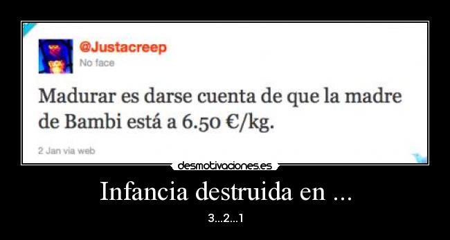 Infancia destruida en ... -