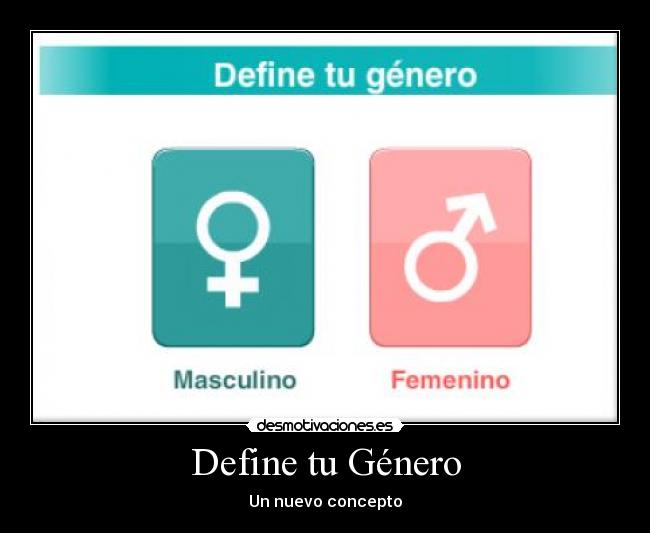 Define tu Género - Un nuevo concepto