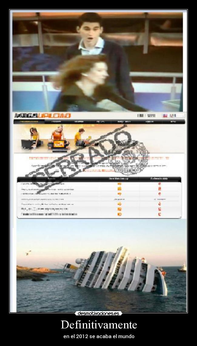 Definitivamente - en el 2012 se acaba el mundo