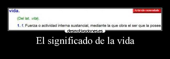 El significado de la vida - 