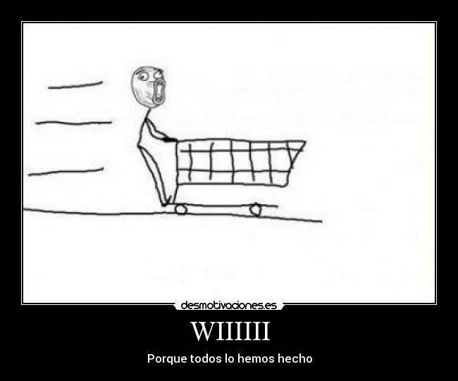 WIIIIII -