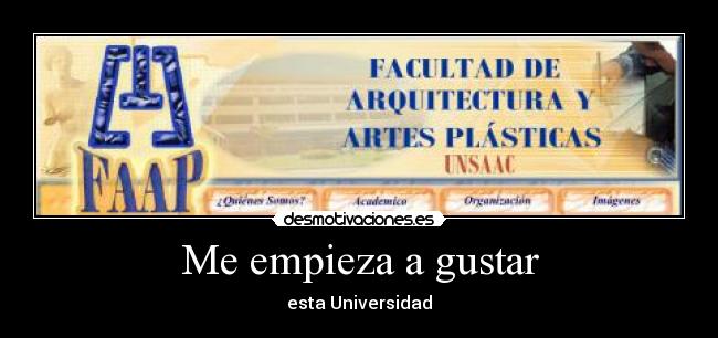 Me empieza a gustar - esta Universidad