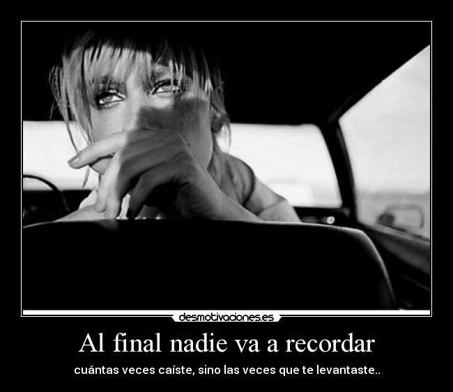 Al final nadie va a recordar -