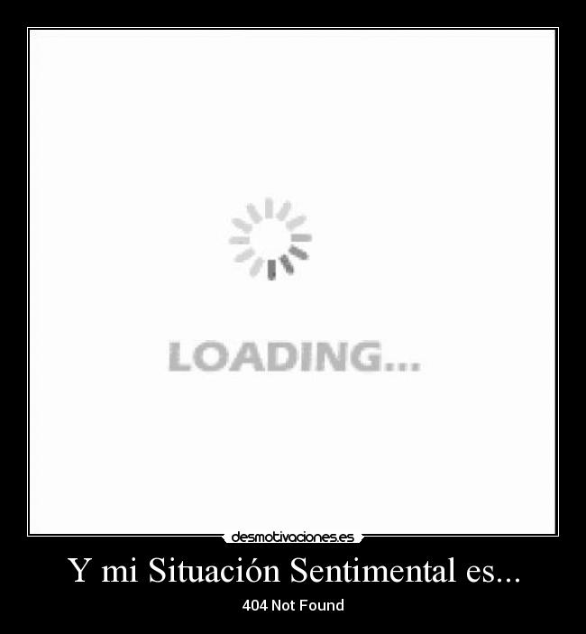 Y mi Situación Sentimental es... -