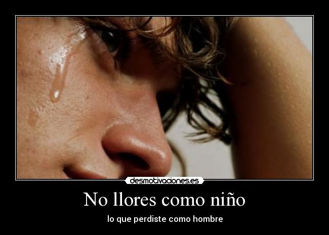 No llores como niño - 