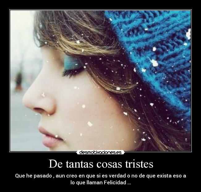 De tantas cosas tristes -