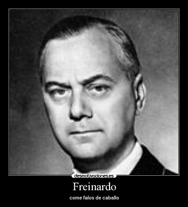 Freinardo - come falos de caballo