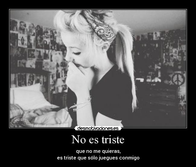 No es triste - 