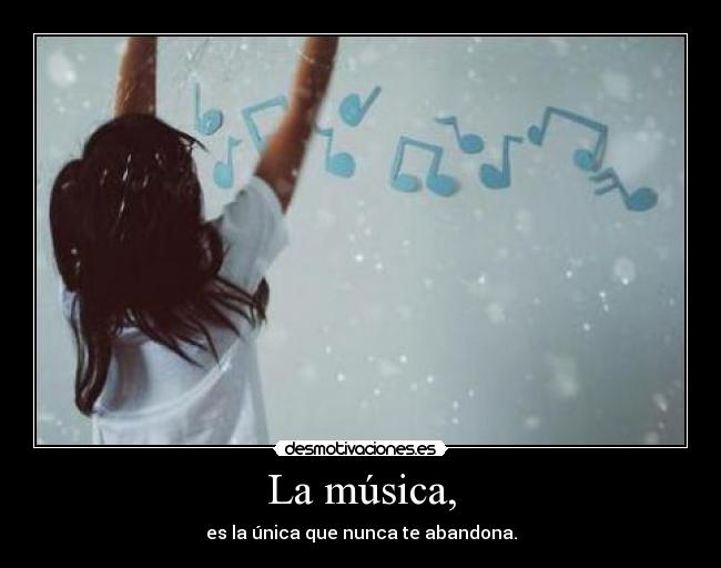 La música, - 