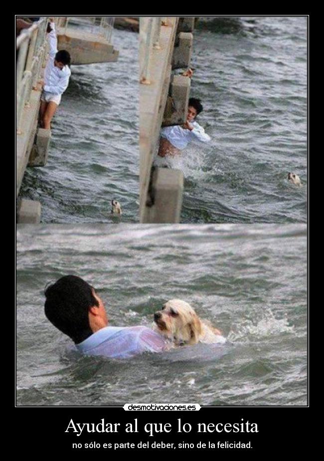 Ayudar al que lo necesita -