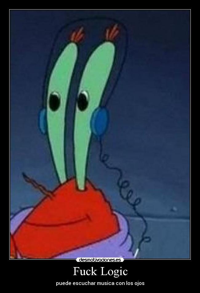carteles fuck logic desmotivaciones