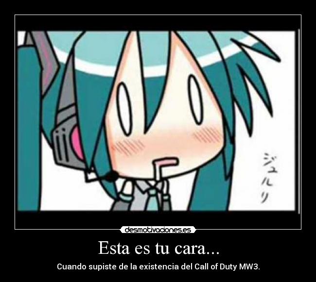 Esta es tu cara... -