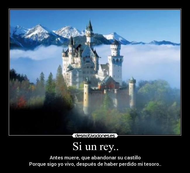 Si un rey.. -