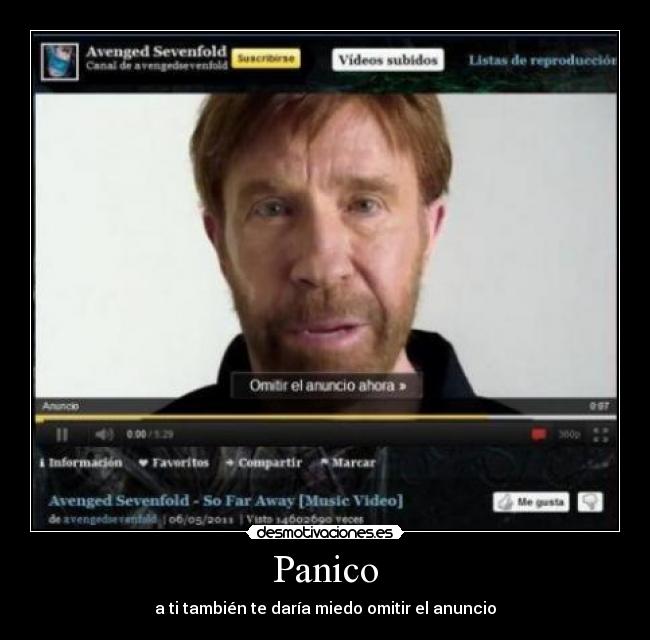 Panico - a ti también te daría miedo omitir el anuncio